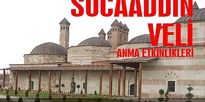 SEYYİD SULTAN SÜCAADDİN VELİ ANILACAK 